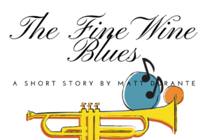 The-Fine-Wine-Blues