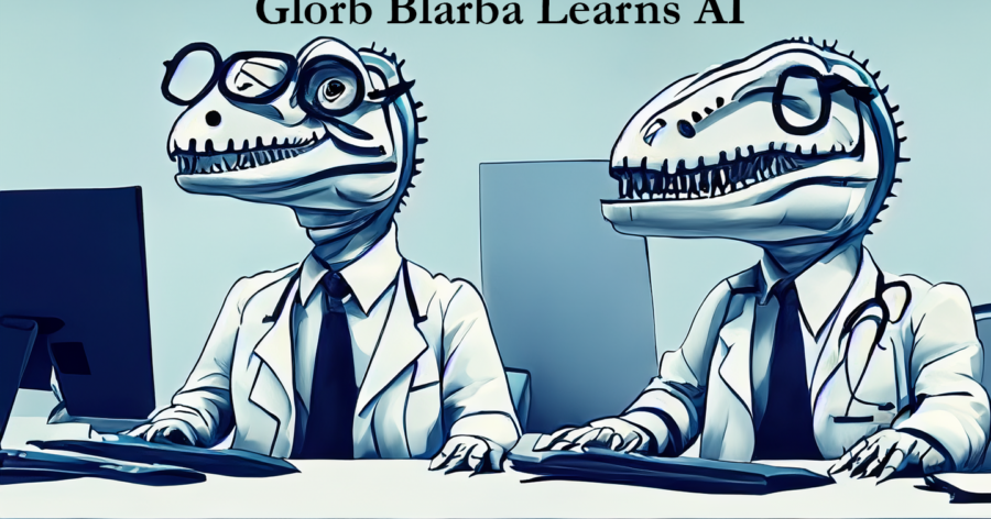 Glorb Blarba Learns AI