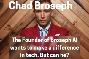 Chad Broseph